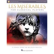 Les Miserables for Classical Players Violin and Piano with Online Accompaniments