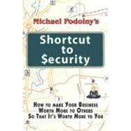 Michael Podolny's Shortcut to Security