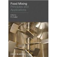 Food Mixing Principles and Applications