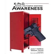 K-ph.d. School and Campus Shootings Awareness