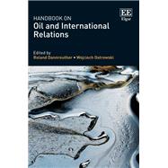 Handbook on Oil and International Relations