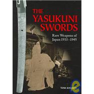 The Yasukuni Swords Rare Weapons of Japan, 1933-1945