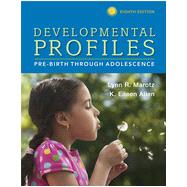 Developmental Profiles: Pre-Birth Through Adolescence, 8th Edition