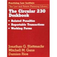 Circular 230 Deskbook Related Penalties, Reportable Transactions, Working Forms