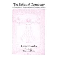 The Ethics of Democracy