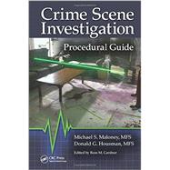 Crime Scene Investigation Procedural Guide