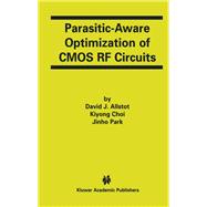 Parasitic-aware Optimization of Cmos Rf Circuits