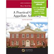 A Practical Guide to Appellate Advocacy [Connected eBook]