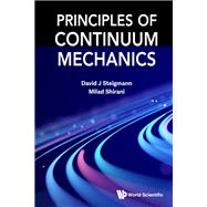 Principles of Continuum Mechanics