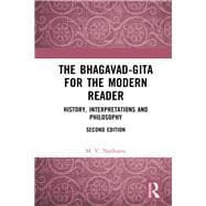 The Bhagavad-gita for the Modern Reader