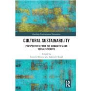 Cultural Sustainability: Perspectives from the Humanities and Social Sciences