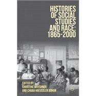 Histories of Social Studies and Race: 1865-2000