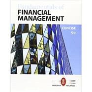 Bundle: Fundamentals of Financial Management, Concise Edition, Loose-leaf Version, 9th + MindTap Finance, 1 term (6 months) Printed Access Card