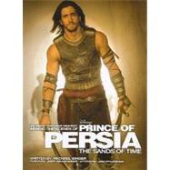 We Make Our Own Destiny: Behind the Scenes of Prince of Persia: The Sands of Time Foreword: Jerry Bruckheimer; Afterword: Jake Gyllenhaal
