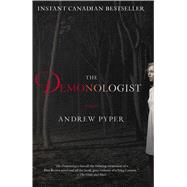 The Demonologist: A Novel
