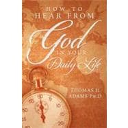 How to Hear from God in Your Daily Life