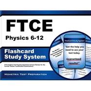 FTCE Physics 6-12 Flashcard Study System : FTCE Subject Test Practice Questions and Exam Review for the Florida Teacher Certification Examinations,9781609717544