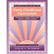 A Practical Guide to Early Childhood Curriculum Linking Thematic, Emergent, and Skill-Based Planning to Children's Outcomes