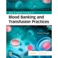 Evolve Resources for Basic & Applied Concepts of Blood Banking and Transfusion Practices