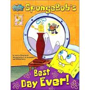Spongebob's Best Day Ever!
