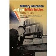 Military Education and the British Empire, 1815—1949