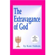 The Extravagance of God