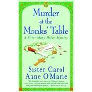 Murder at the Monks' Table : A Sister Mary Helen Mystery