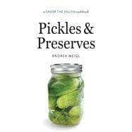 Pickles and Preserves