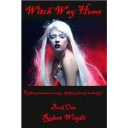 Witch Way Home