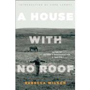 A House with No Roof After My Father's Assassination, A Memoir