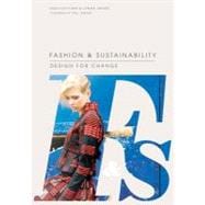 Fashion and Sustainability Design for Change