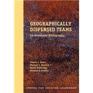 Geographically Dispersed Teams : An Annotated Bibliography