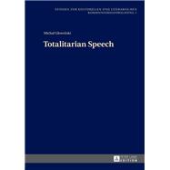 Totalitarian Speech