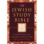 The Jewish Study Bible; featuring The Jewish Publication Society TANAKH Translation