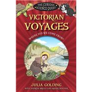 Victorian Voyages Where Did We Come From?