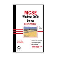 McSe Windows 2000 Server Exam Notes: Exam 70-215