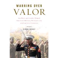 Warring over Valor