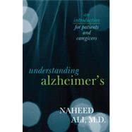 Understanding Alzheimer's An Introduction for Patients and Caregivers