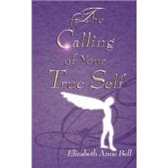 The Calling of Your True Self