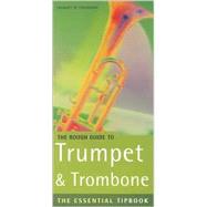 The Rough Guide to Trumpet and Trombone Tipbook