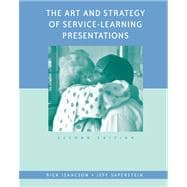 The Art and Strategy of Service-Learning Presentations