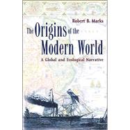 The Origins of the Modern World: A Global and Ecological Narrative