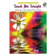 Teach Me Tonight and Other Wonderful Piano Pieces