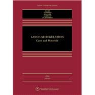 Land Use Regulation Cases and Materials