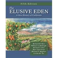 The Elusive Eden: A New History of California, Fifth Edition