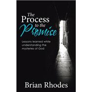 The Process to the Promise