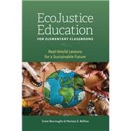 EcoJustice Education for Elementary Classrooms