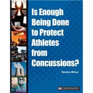 Is Enough Being Done to Protect Athletes from Concussions?