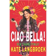 Ciao Bella!