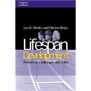 Lifespan Development : Resources, Challenges and Risks